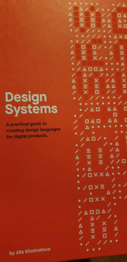 Design systems - a practical guide to creating design languages for digital products