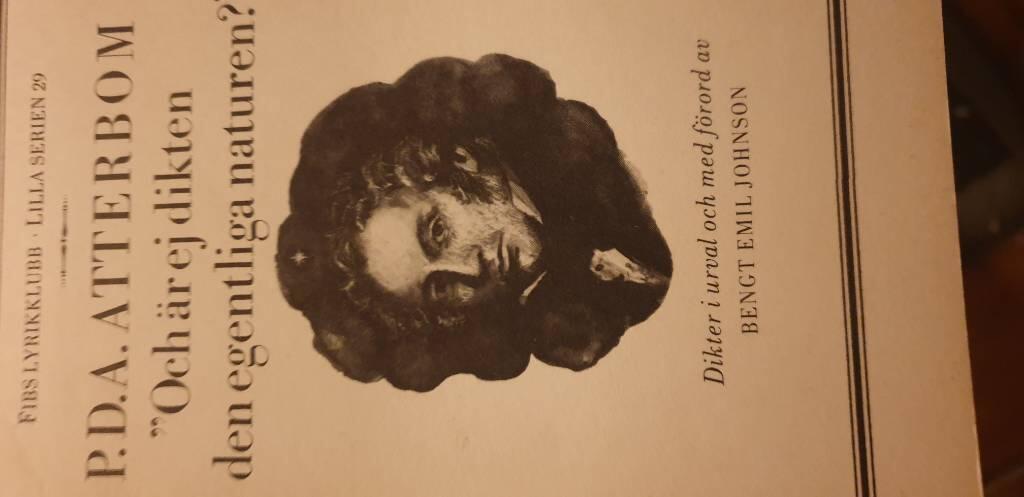 "Och &auml;r ej dikten den egentliga naturen?"