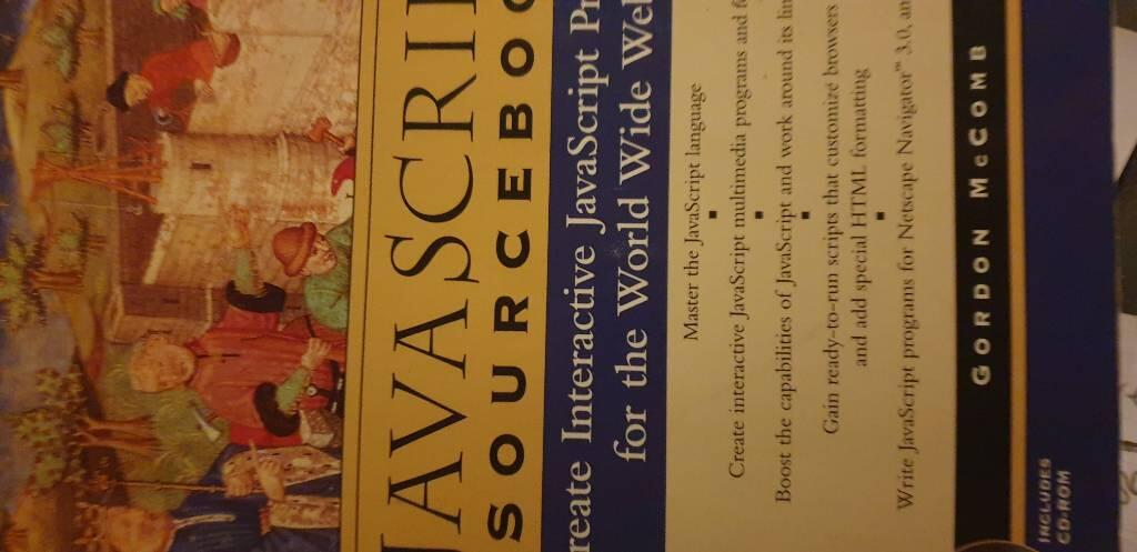 JavaScript sourcebook : create interactive JavaScript programs for the World Wide Web