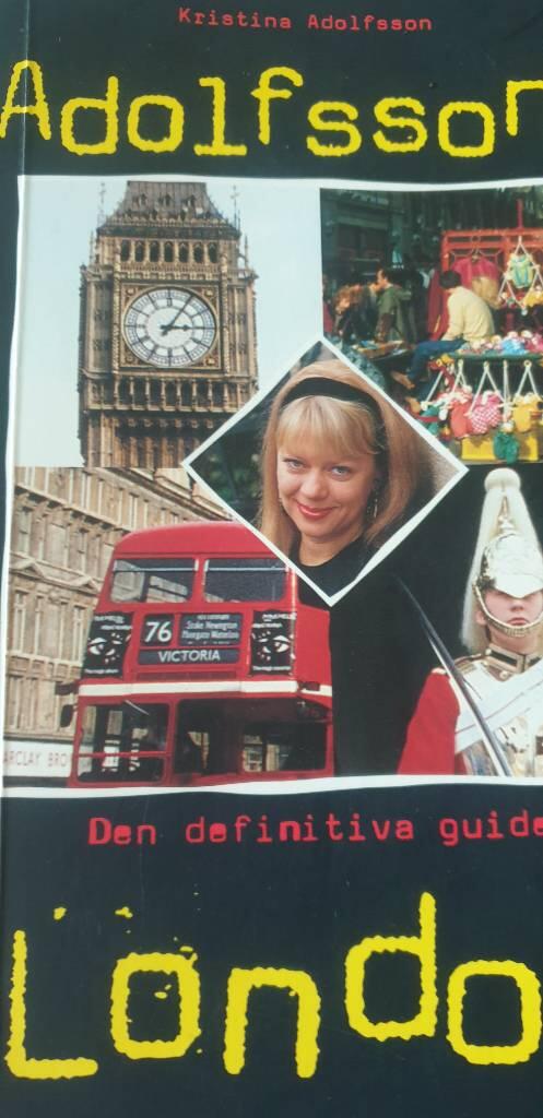 Adolfssons London : den definitiva guiden