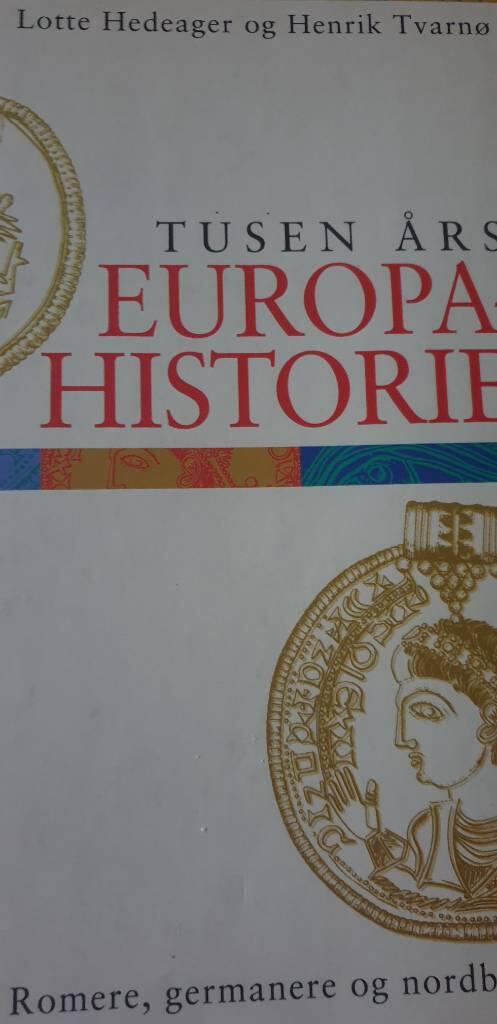 Tusen &aring;rs europahistorie - romere, germanere og nordboere
