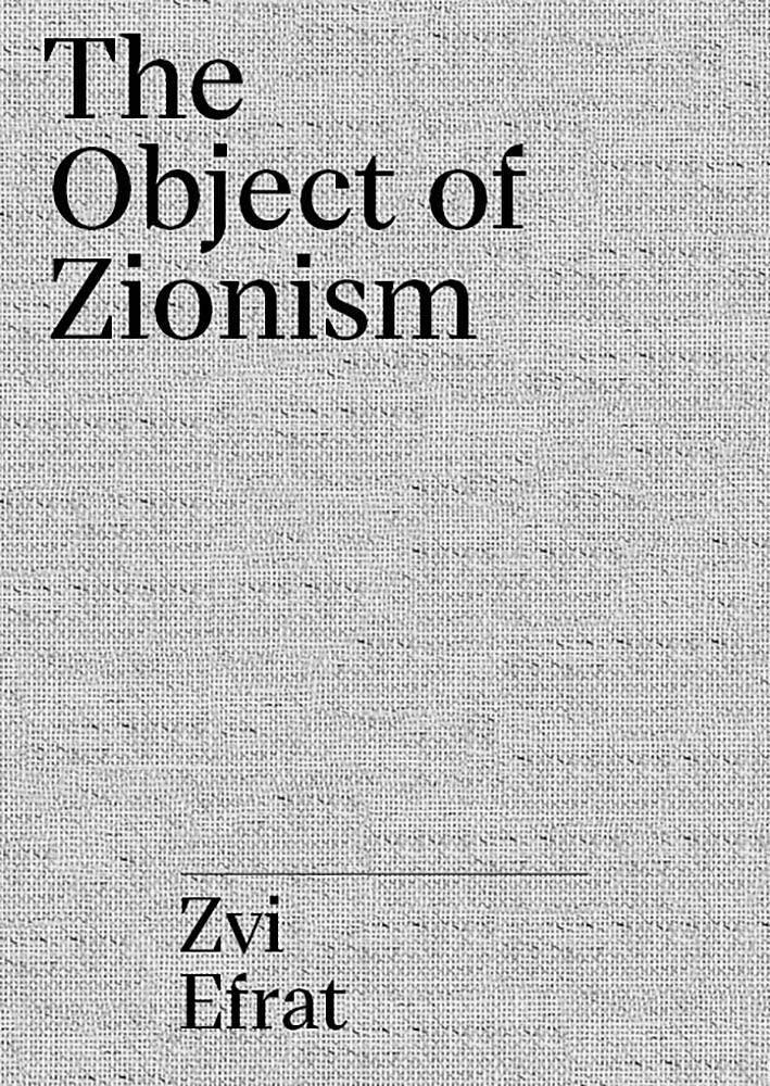 The object of Zionism - the architecture of Israel
