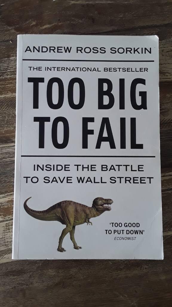 Too big to fail - inside the battle to save Wall Street