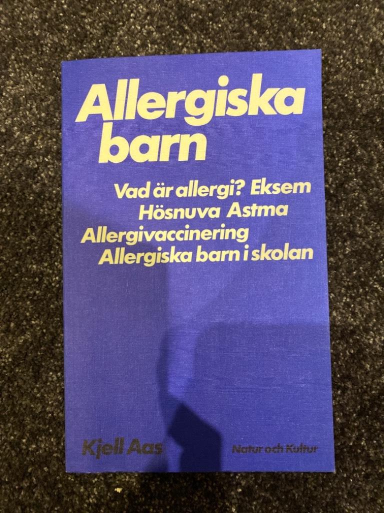 Allergiska barn : [vad &auml;r allergi?]