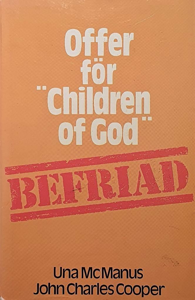 Offer f&ouml;r "Children of God" : befriad