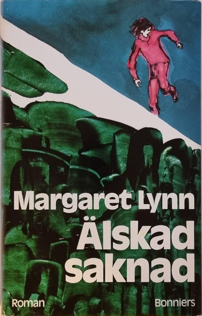 &Auml;lskad - saknad : [roman]