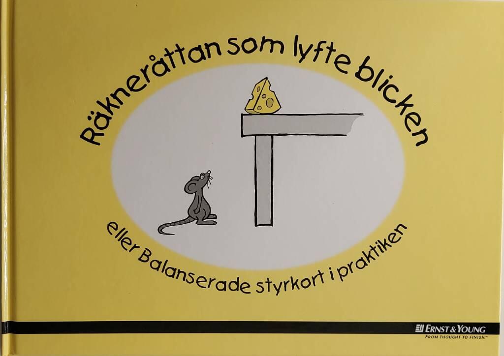 R&auml;kner&aring;ttan som lyfte blicken eller Balanserade styrkort i praktiken