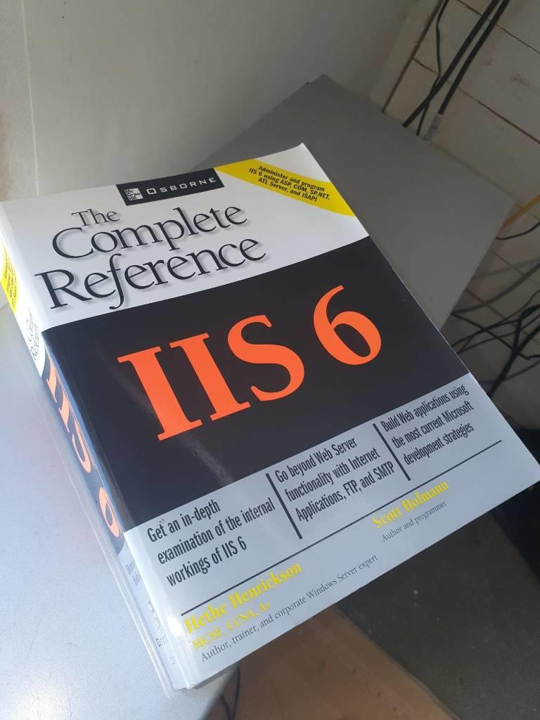 IIS 6 - the complete reference