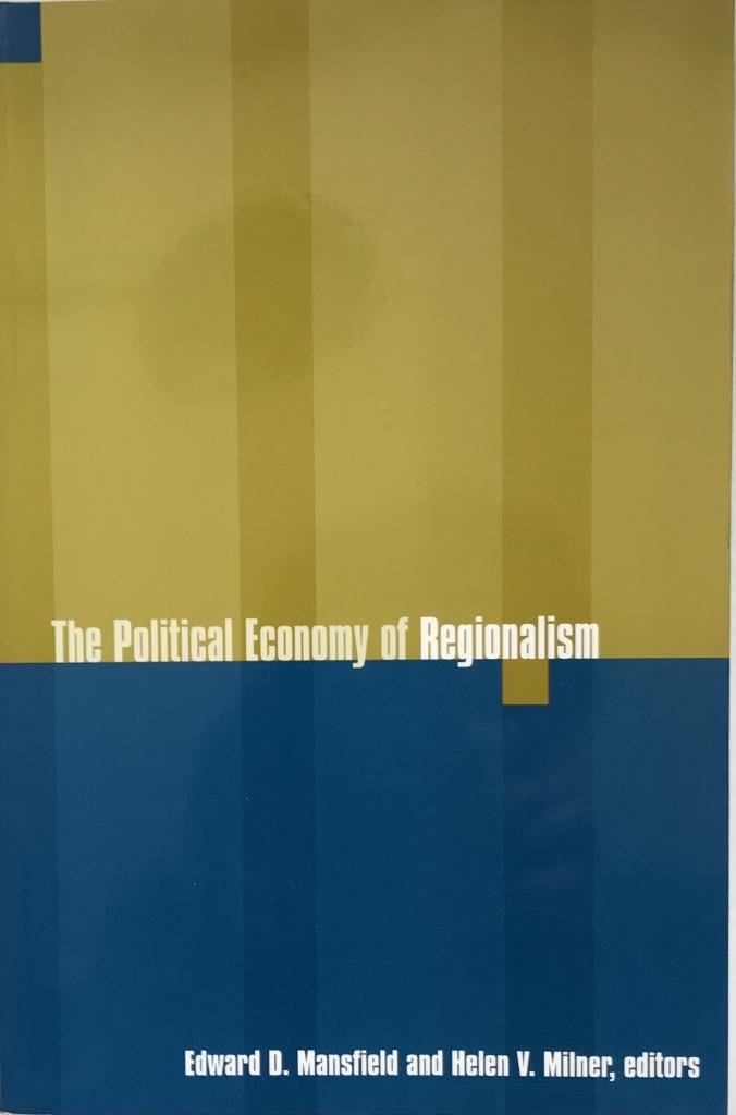 The political economy of regionalism