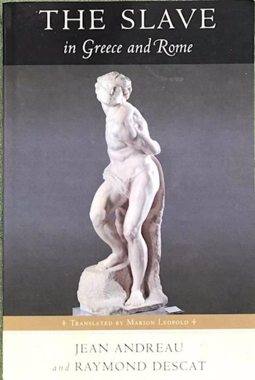 The slave in Greece and Rome