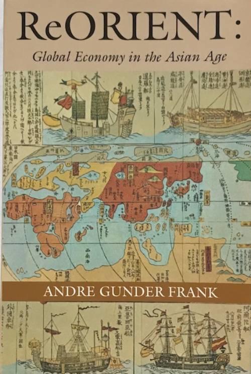 ReOrient : global economy in the Asian Age