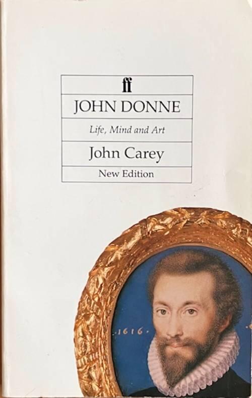 John Donne - life, mind and art