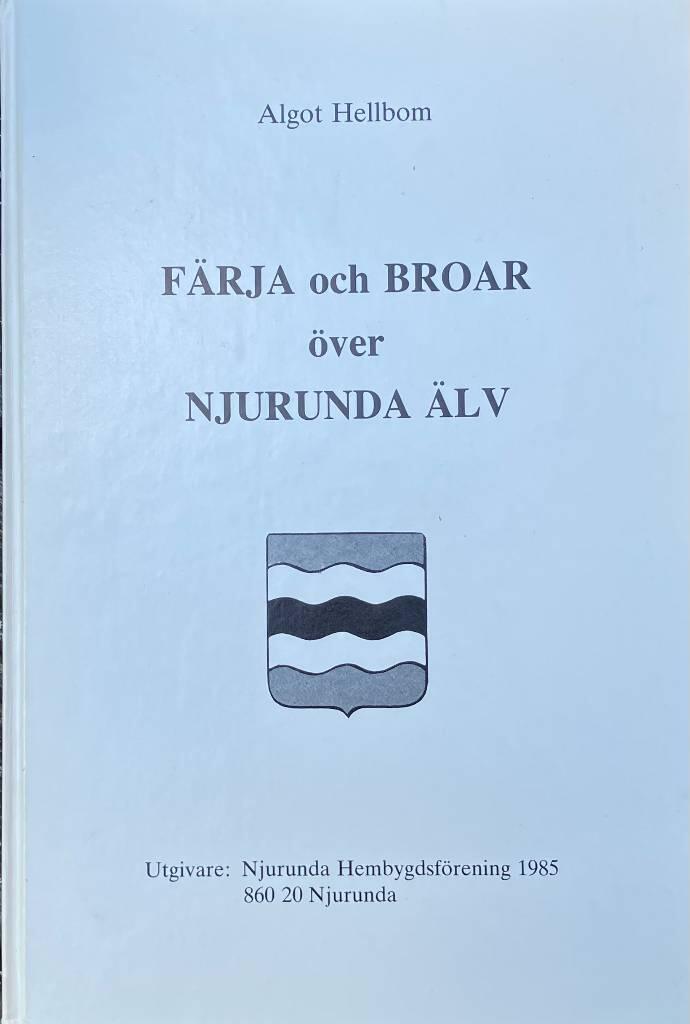 Färja och broar över Njurunda älv