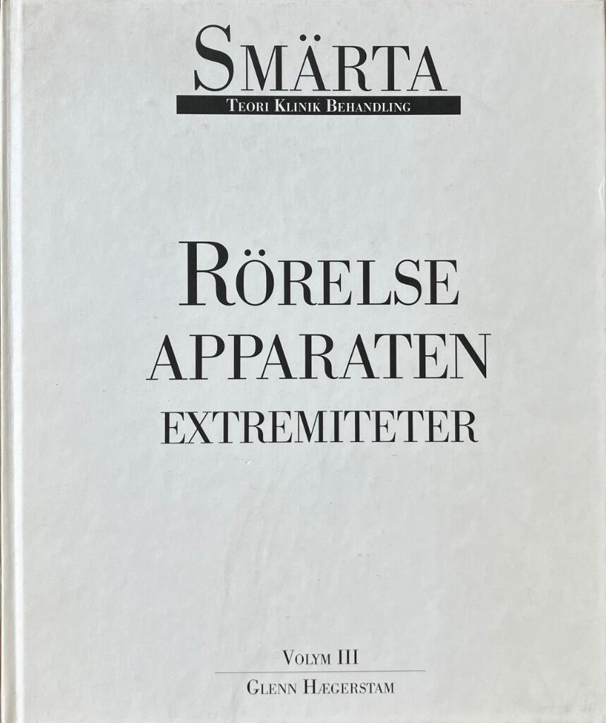 Sm&auml;rta : teori, klinik, behandling