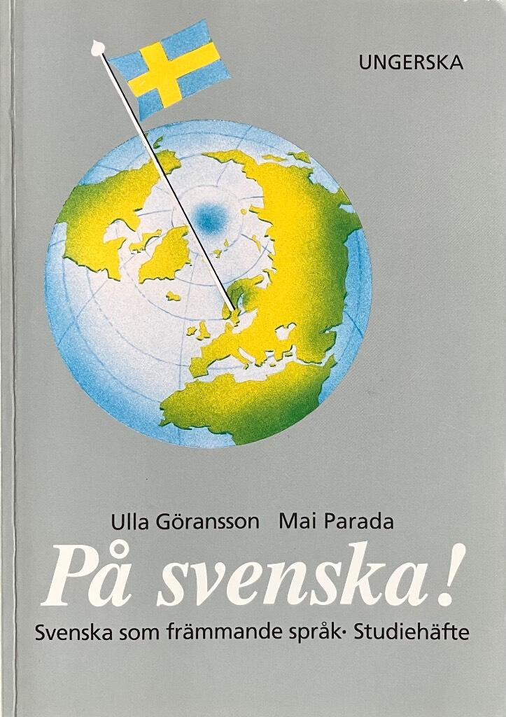 P&aring; svenska! studieh&auml;fte ungerska