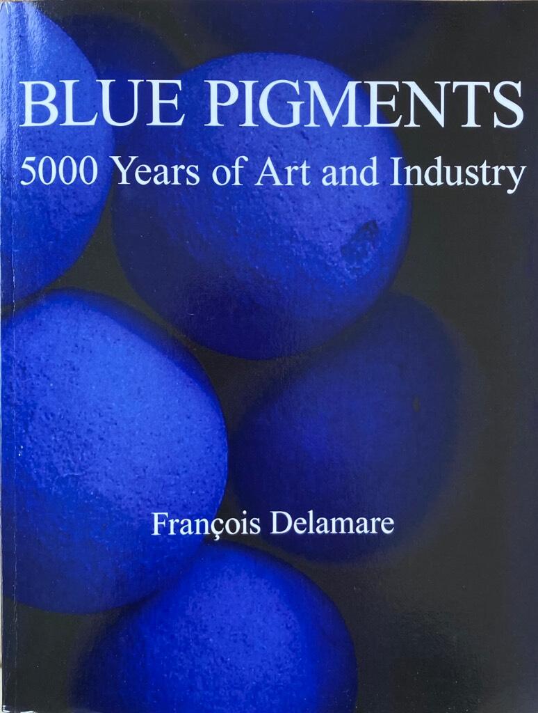 Blue pigments - 5000 years of art and industry
