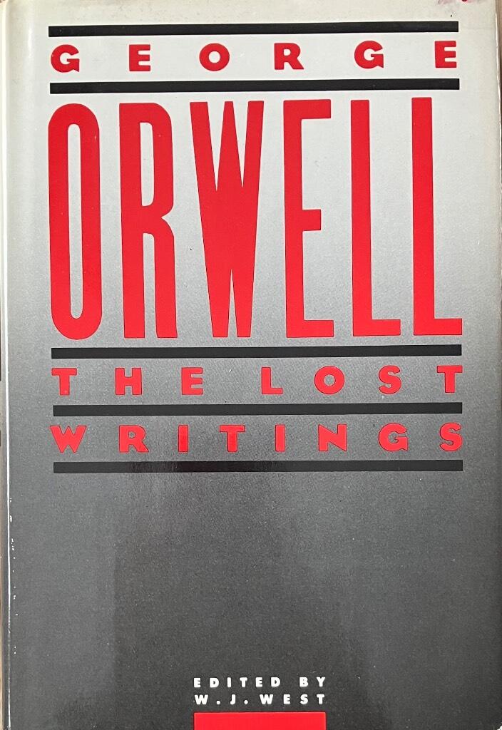 Orwell, the lost writings