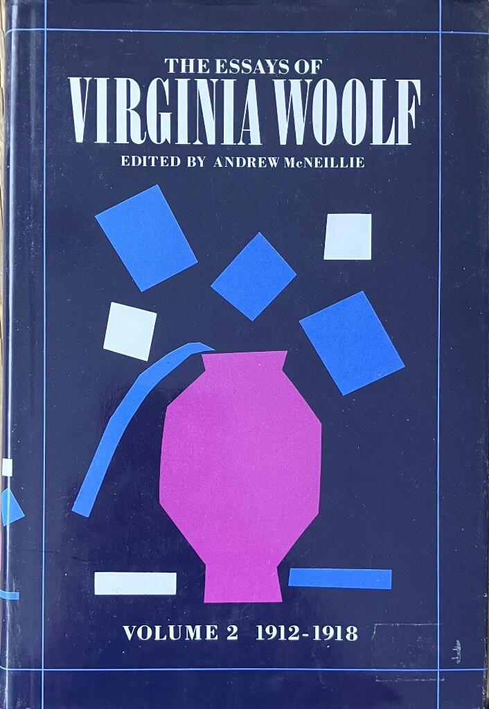 The essays of Virginia Woolf