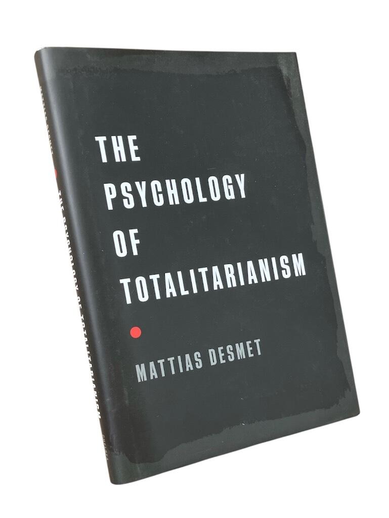 The psychology of totalitarianism