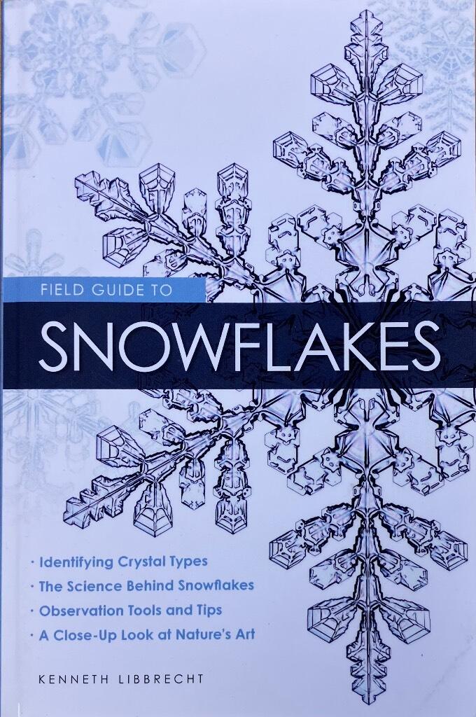 Field Guide to Snowflakes