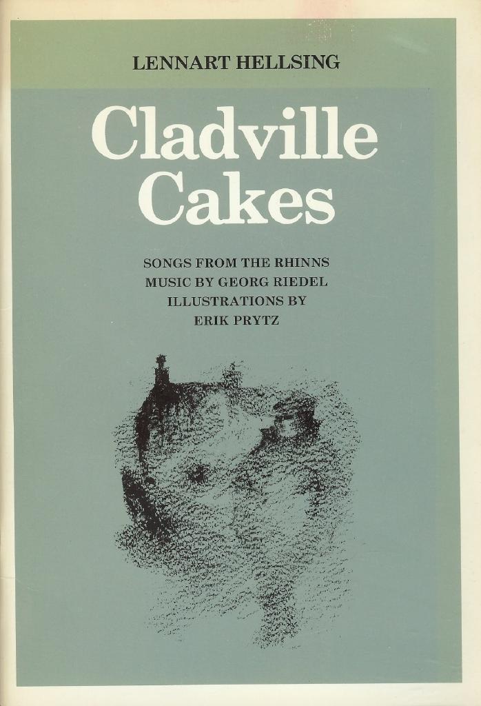 Cladville cakes  : songs from the Rhinns