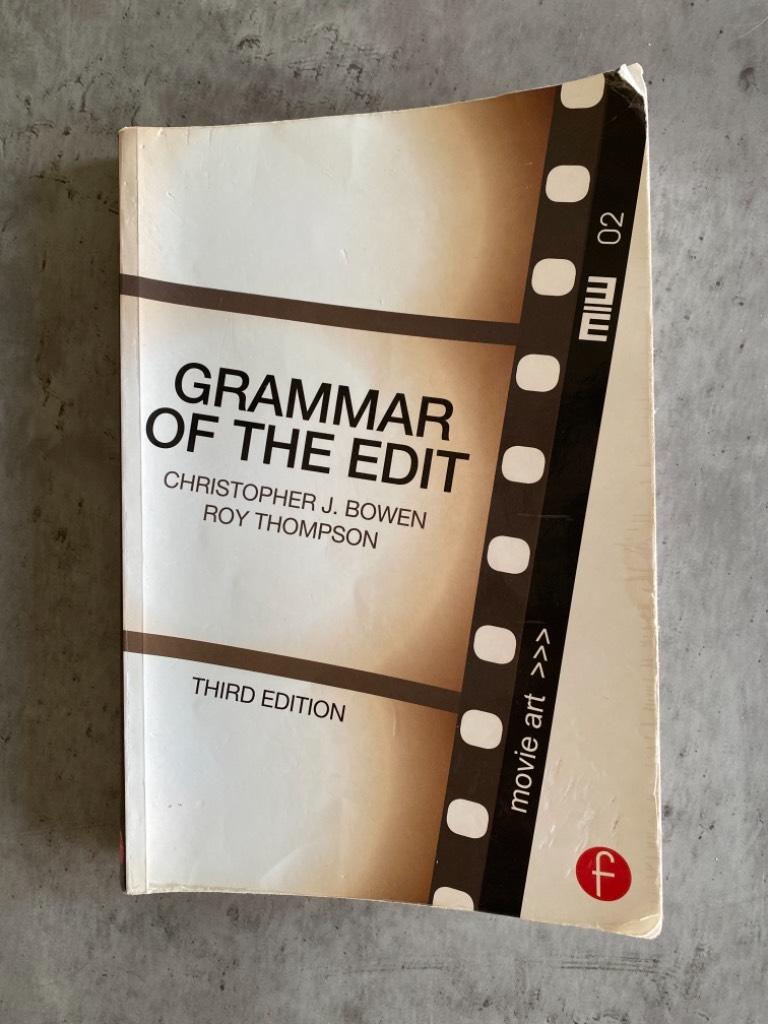 Grammar of the edit [electronic resource]