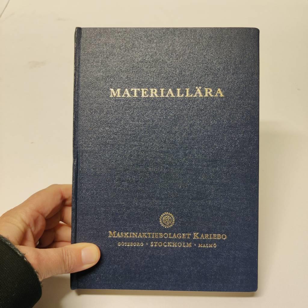 Materiallära : metaller, plaster, gummi, smörjmedel, keramer och trä