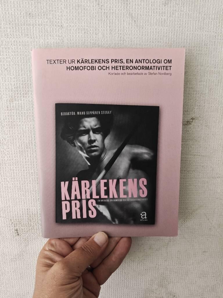 Texter ur Kärlekens pris, en antologi om homofobi och heteronormativitet