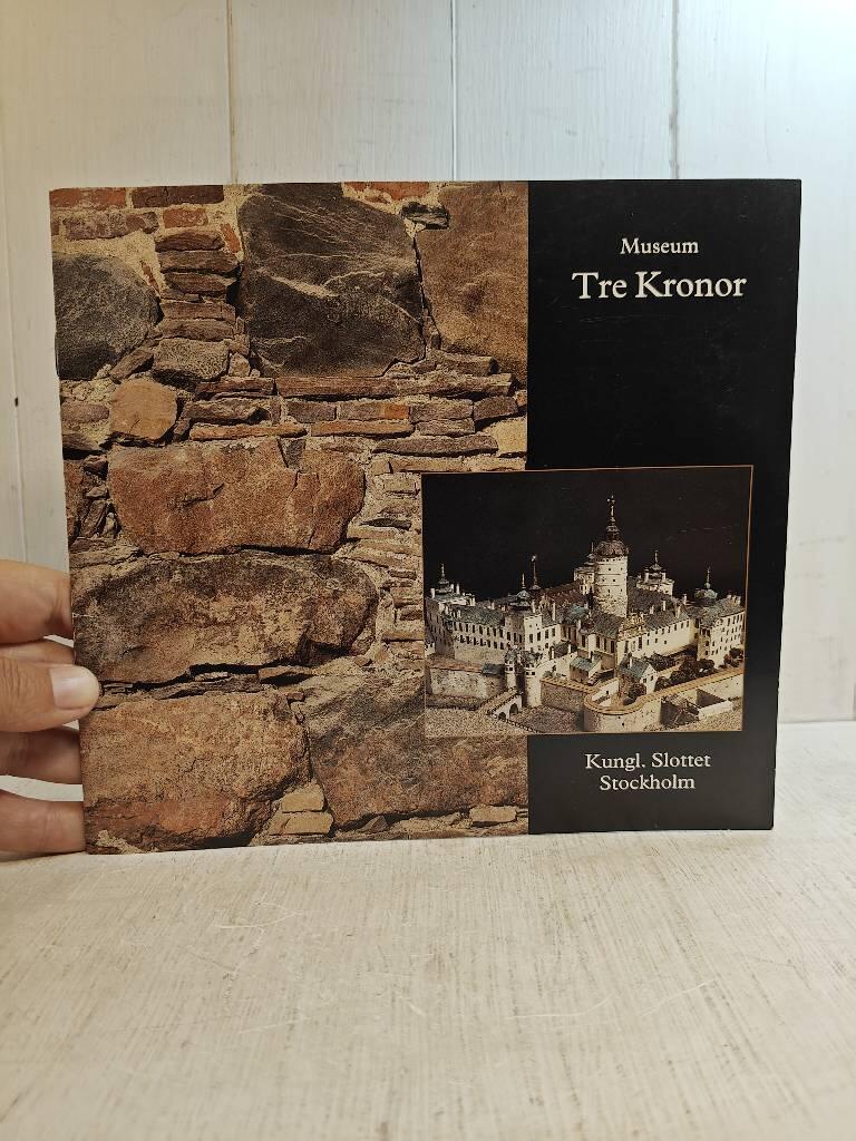 Museum Tre kronor, Kungl. slottet, Stockholm
