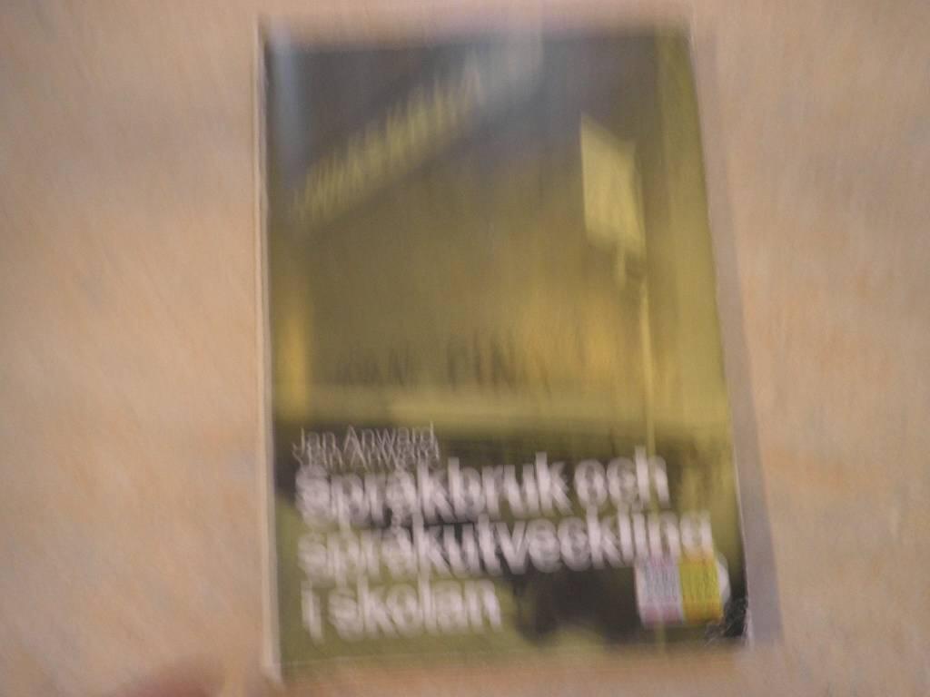 Spr&aring;kbruk och spr&aring;kutveckling i skolan