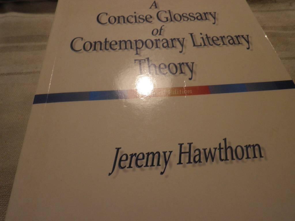 A concise glossary of contemporary literary theory
