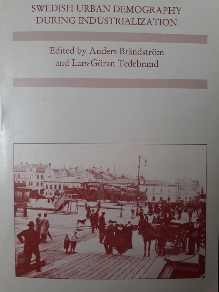 Swedish urban demography during industrialization [Elektronisk resurs]