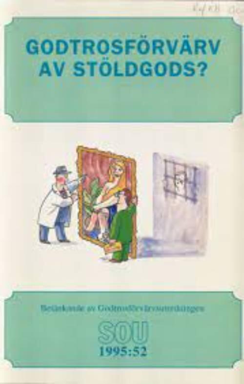Godtrosf&ouml;rv&auml;rv av st&ouml;ldgods? [Elektronisk resurs] bet&auml;nkande