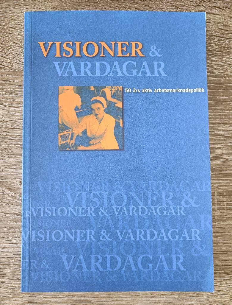 Visioner & vardagar