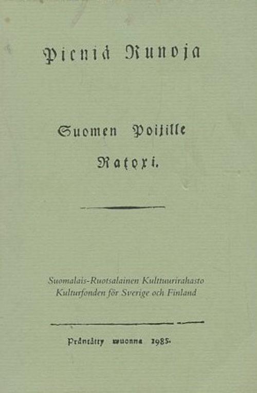 Pieni&auml; runoja suomen poijille ratoxi