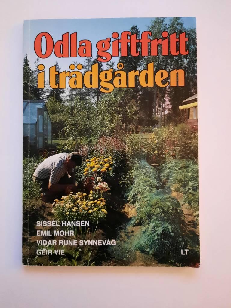 Odla giftfritt i tr&auml;dg&aring;rden