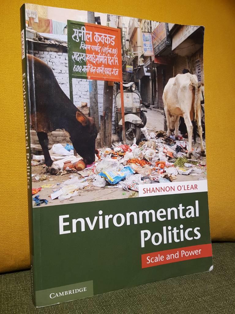 Environmental Politics: Scale and Power [Elektronisk resurs]