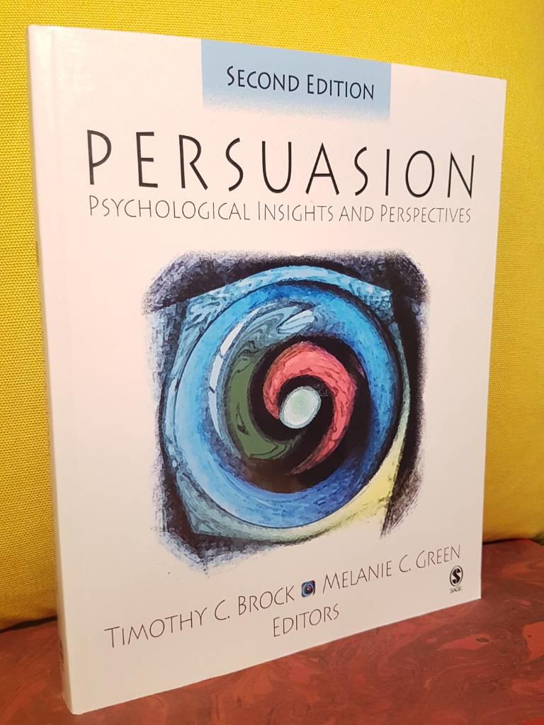 Persuasion - psychological insights and perspectives