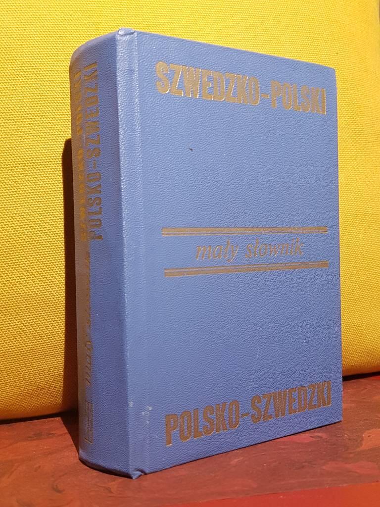 Mały słownik szwedzko-polski, polsko-szwedzki - Kortfattad svensk-polsk, polsk-svensk ordbok