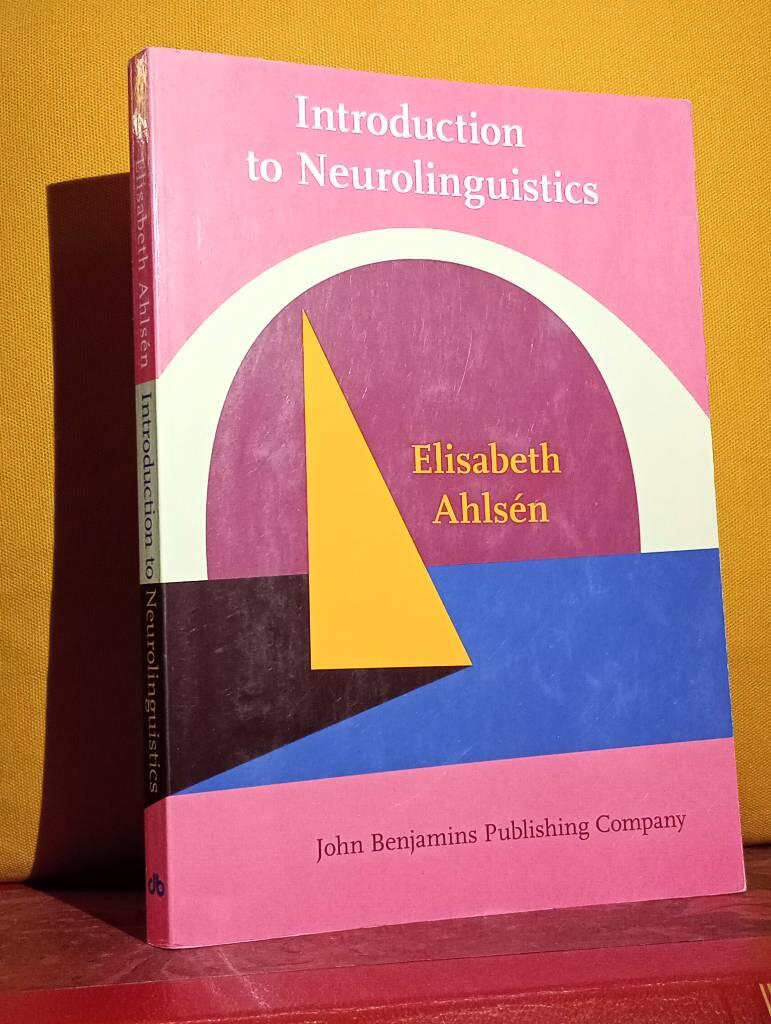 Introduction to neurolinguistics