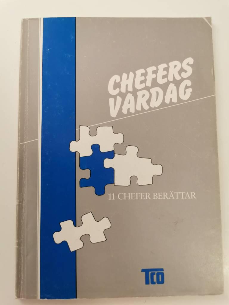 Chefers vardag : 11 chefer ber&auml;ttar