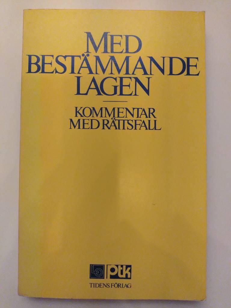 Medbestämmandelagen : kommentar med rättsfall