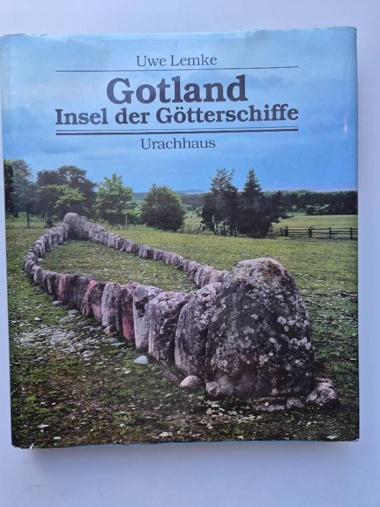 Gotland - Insel der G&ouml;tterschiffe