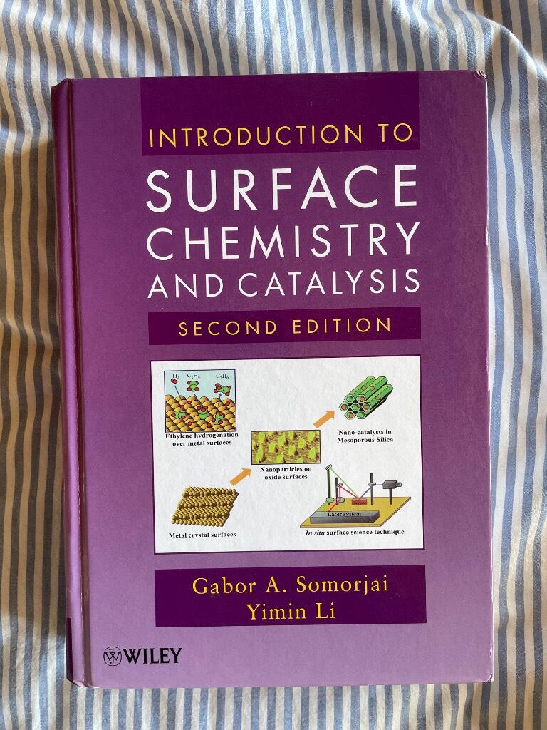 Introduction to Surface Chemistry and Catalysis, 2nd Edition
