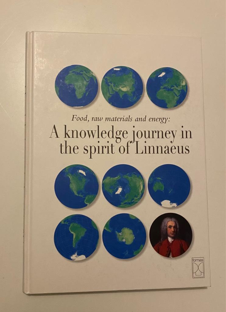 Food, raw materials and energy : A knowledge journey in the spirit of Linna