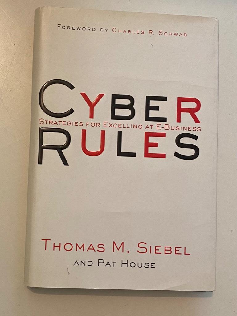 Cyber rules - strategies for excelling at E-business