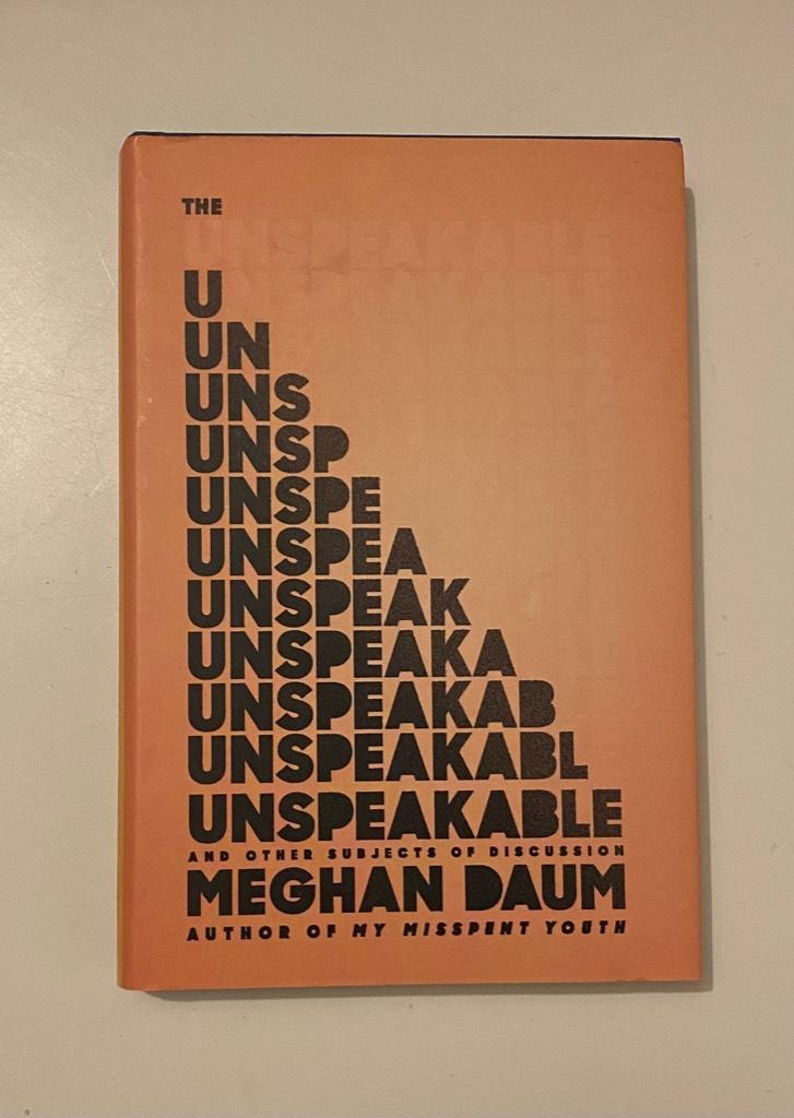 The Unspeakable - And Other Subjects of Discussion