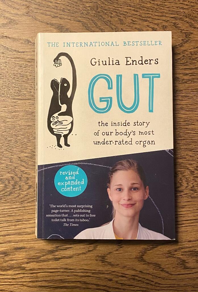 Gut - the inside story of our body's most under-rated organ
