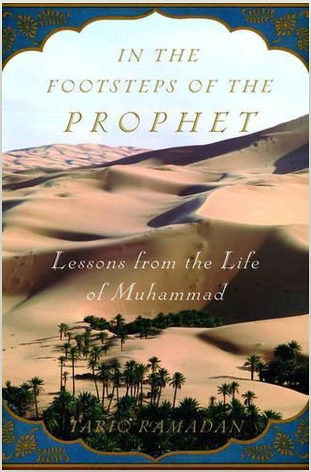 In the Footsteps of the Prophet: Lessons from the Life of Muhammad [Elektronisk resurs]