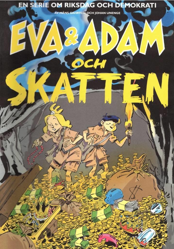 Eva & Adam och skatten : en serie om riksdag och demokrati